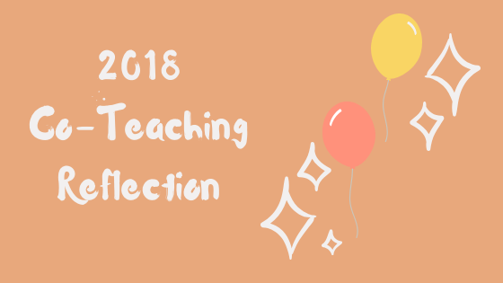 2018 Co-Teaching Reflection