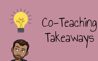 Co-Teaching Takeaways